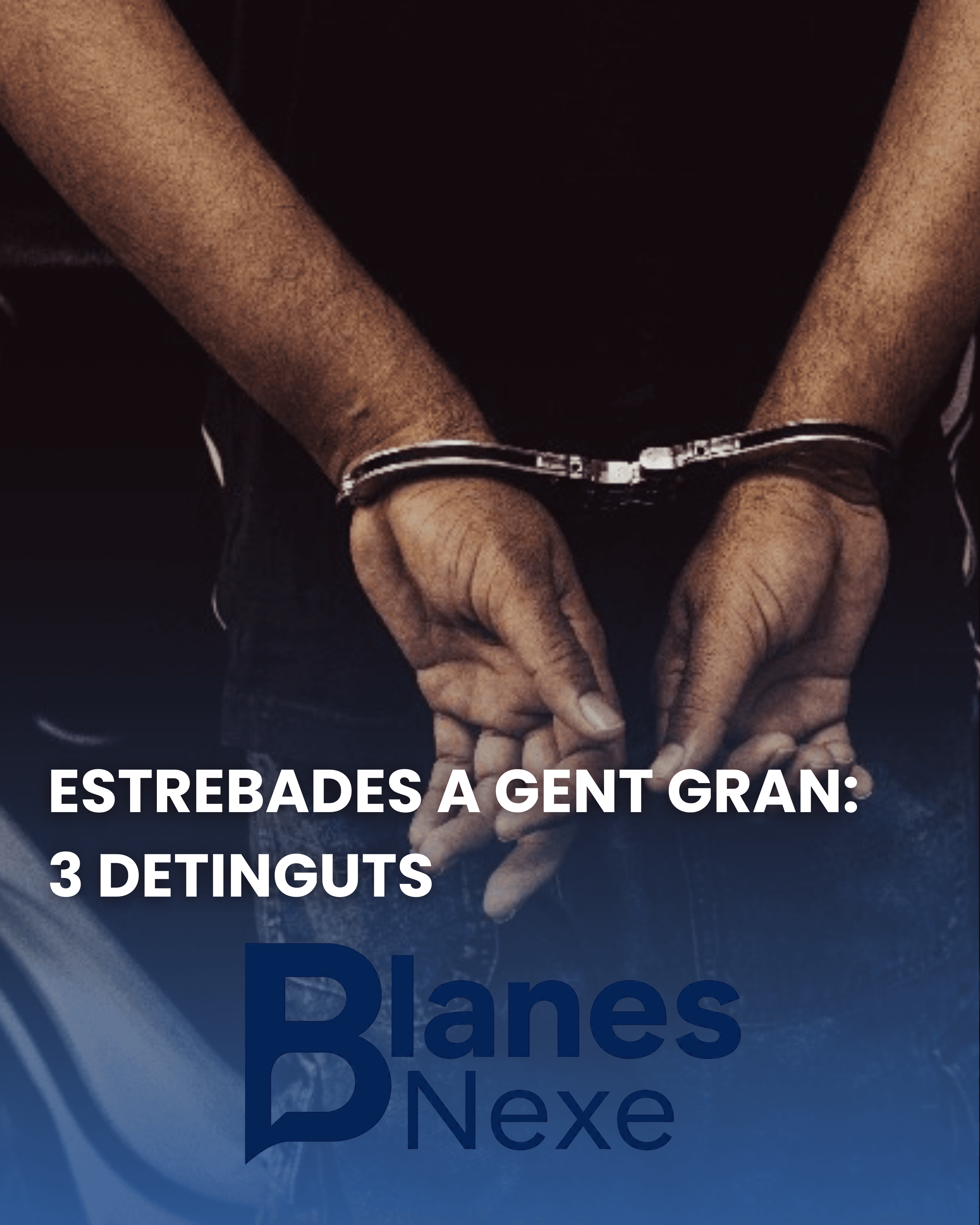Detinguts tres homes per robatoris amb estrebada a gent gran